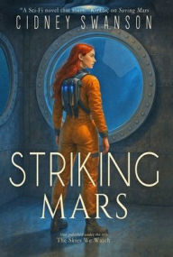 Title: Striking Mars: The Skies We Watch, Author: Swanson
