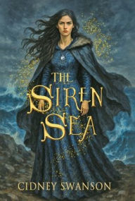 Title: The Siren Sea, Author: Cidney Swanson