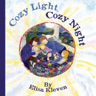 Title: Cozy Light, Cozy Night, Author: Elisa Kleven