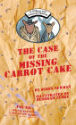 The Case of the Missing Carrot Cake (Wilcox and Griswold Series #1)