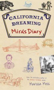 Title: California Dreaming, Author: Marissa Moss