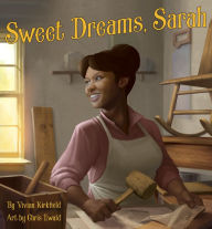 Title: Sweet Dreams, Sarah, Author: Vivian Kirkfield