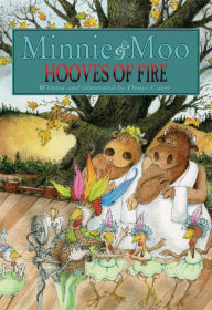 Title: Minnie & Moo: Hooves of Fire, Author: Denys Cazet