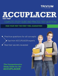 Title: Accuplacer Test Prep, Author: Trivium Test Prep