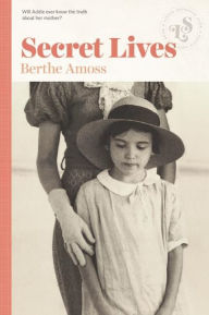 Title: Secret Lives, Author: Berthe Amoss