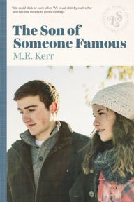 Title: The Son Of Someone Famous, Author: M.E. Kerr