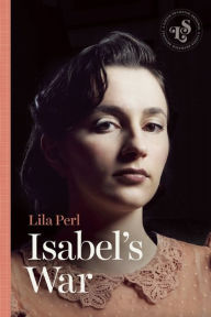 Title: Isabel's War, Author: Lila Perl