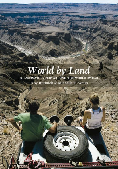 World by Land: A fascinating trip around the world by car