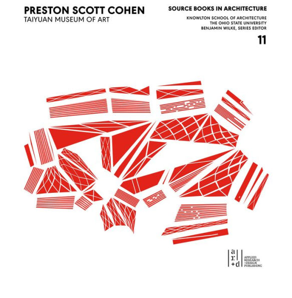 Preston Scott Cohen: Taiyuan Museum of Art