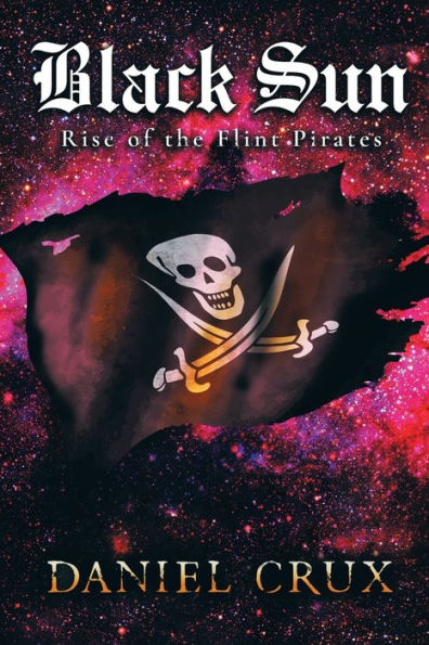 Black Sun: Rise of the Flint Pirates