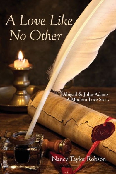 A Love Like No Other: Abigail and John Adams, Modern Story