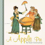 Title: A Apple Pie, Author: Kate Greenaway