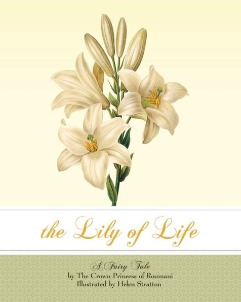 The Lily of Life: A Fairy Tale