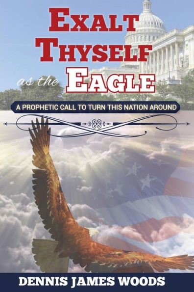 Exalt Thyself as the Eagle