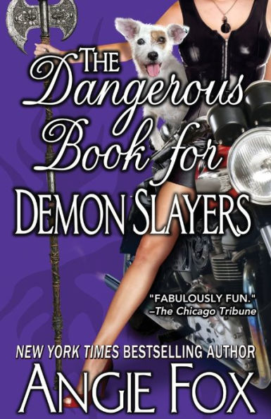 The Dangerous Book for Demon Slayers (Accidental Demon Slayer Series #2)