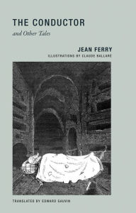 Title: The Conductor and Other Tales, Author: Jean Ferry