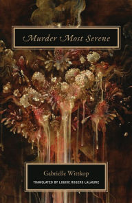 Title: Murder Most Serene, Author: Gabrielle Wittkop