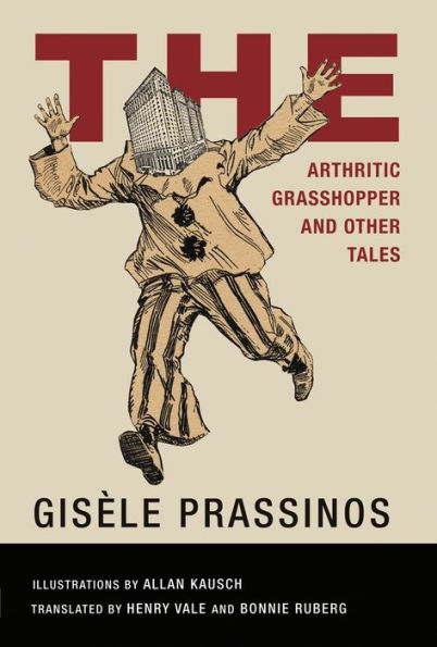 The Arthritic Grasshopper: Collected Stories, 1934-­1944