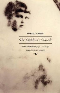 Title: The Children's Crusade, Author: Marcel Schwob