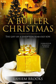 Title: A Butler Christmas: A Naim Butler Romantic Suspense, Author: Rahiem Brooks