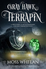 Title: Gray Hawk of Terrapin, Author: Tamila Koulieva