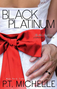 Title: Black Platinum, Author: P.T. Michelle