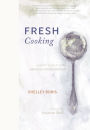 Fresh Cooking: A Year of Recipes from the Garrison Institute Kitchen