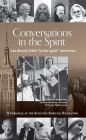 Conversations in the Spirit: Lex Hixon's WBAI 'In the Spirit' Interviews: A Chronicle of the Seventies Spiritual Revolution