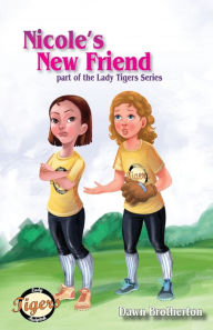 Title: Nicole's New Friend, Author: Dawn Brotherton