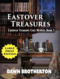 Title: Eastover Treasures, Author: Dawn Brotherton