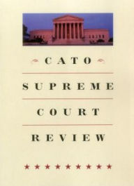 Title: Cato Supreme Court Review: 2014-2015, Author: Ilya Shapiro