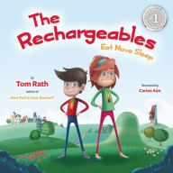 Title: The Rechargeables: Eat Move Sleep, Author: Tom Rath