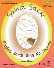 Title: Sand Sack: Sand Sack; Singing Sands Sing No Secrets, Author: Joanne Gucwa