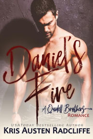 Title: Daniel's Fire, Author: Kris Austen Radcliffe