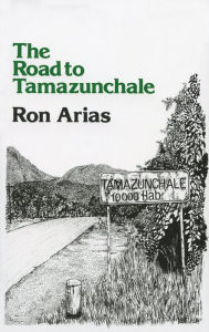 Title: The Road to Tamazunchale, Author: Ron Arias