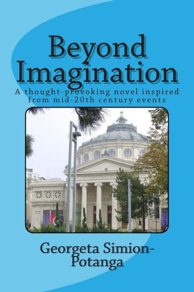 Beyond Imagination: A thought-provoking novel inspired from mid-20th century events