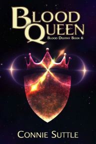 Title: Blood Queen, Author: Connie Suttle