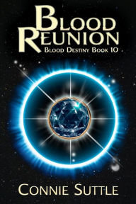 Title: Blood Reunion, Author: Connie Suttle