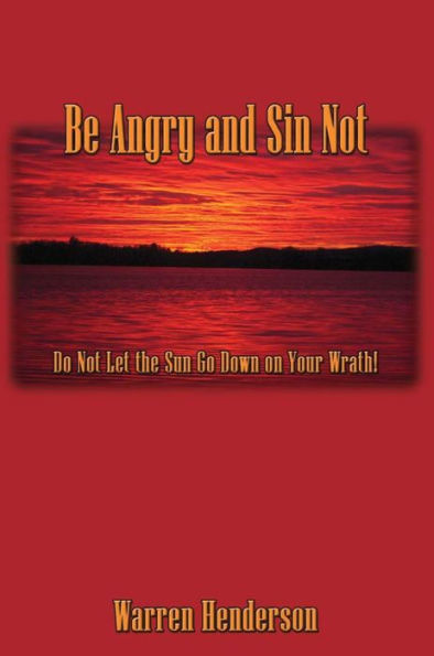 Be Angry and Sin Not