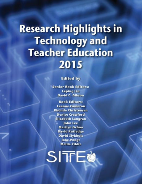 Research Highlights in Technology and Teacher Education 2015