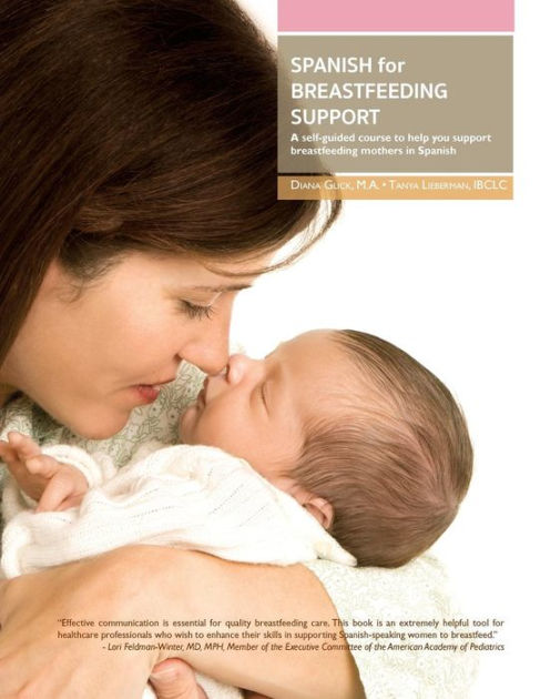 Spanish for Breastfeeding Support: A self-guided course to help you