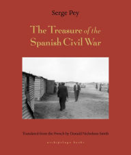 Free download books kindle fire Treasure of the Spanish Civil War CHM (English literature) 9781939810540