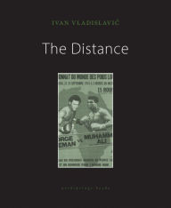 Downloading pdf books kindle The Distance  by Ivan Vladislavic