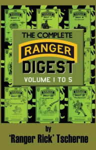 Title: The Complete Ranger Digest: Vols. I-V, Author: Richard F. Tscherne