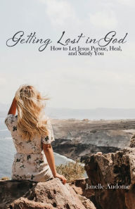 Free books online for download Getting Lost in God