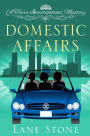Domestic Affairs: A Tiara Investigations Mystery