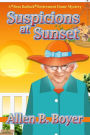 Suspicions at Sunset: A Bess Bullock Retirement Home Mystery