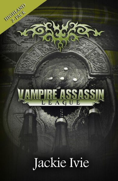 Vampire Assassin League, Highland: Knight After Night & To Love