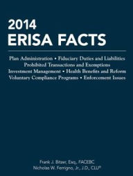 Title: 2014 ERISA Facts, Author: Frank J. Bitzer