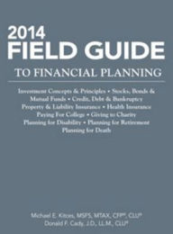 Title: 2014 Field Guide to Financial Planning, Author: CFP? Michael E. Kitces